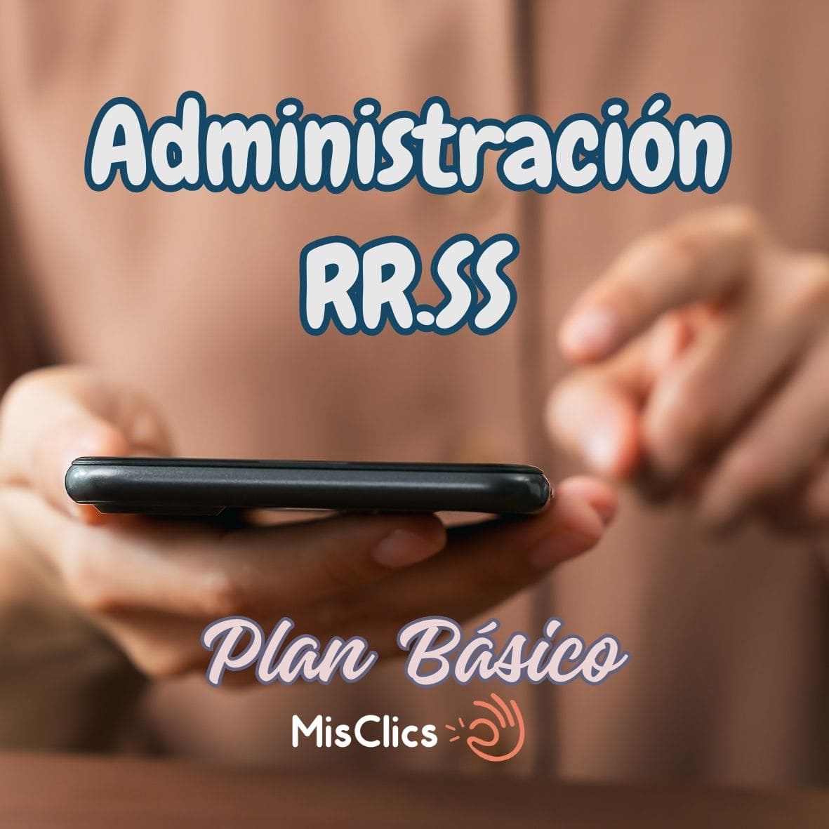 Administración de Redes sociales Plan Básico